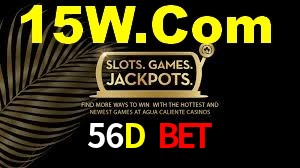 56D Bet